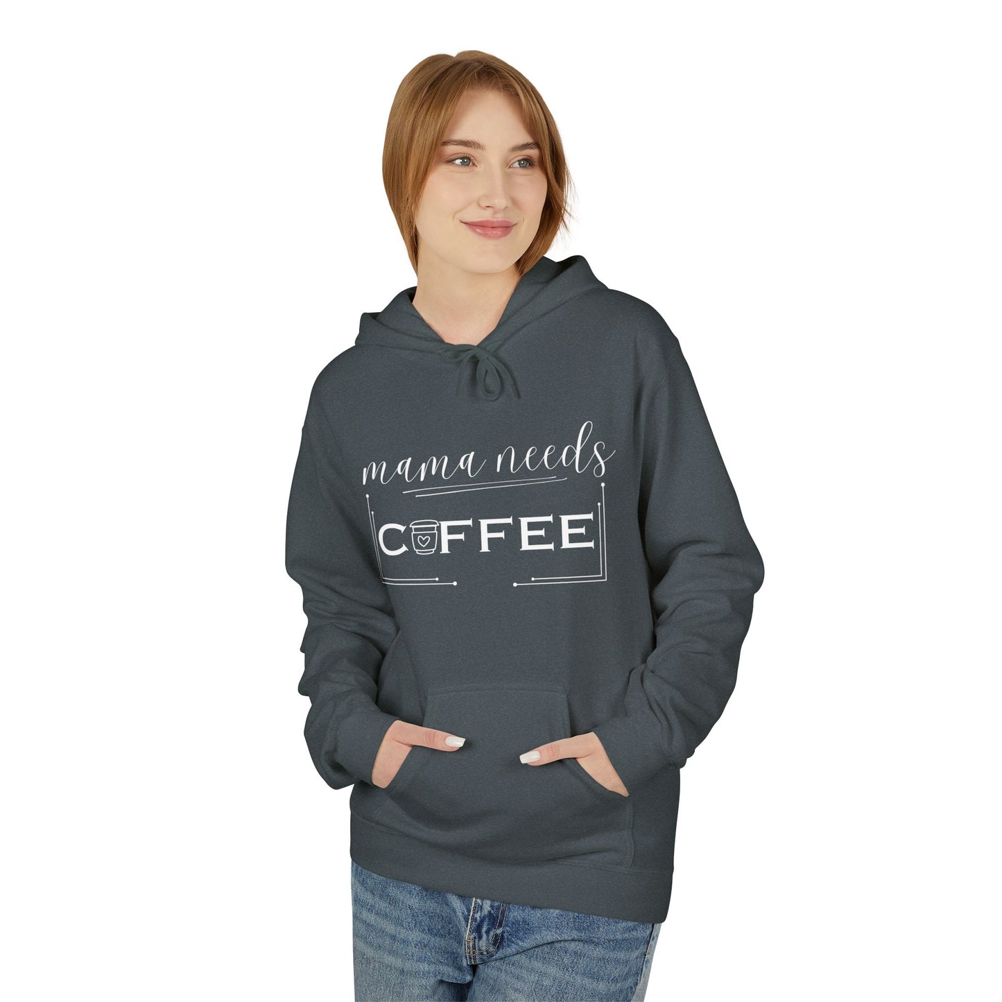 Mama Needs Coffee Hoodie – Cozy Mom Coffee Lover Pullover