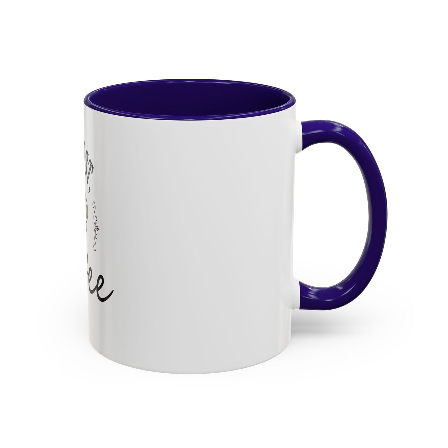 Coffee Mug - Colorful But First Coffee Humorous 11oz/15oz