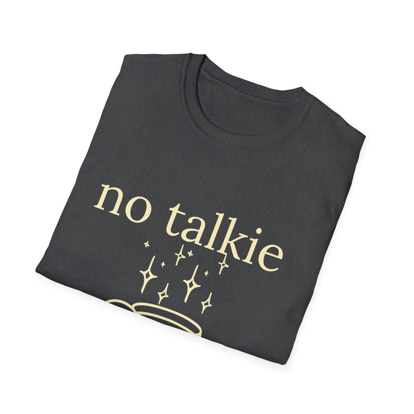No Talkie Before Coffee T-Shirt — Funny Coffee Lover Tee