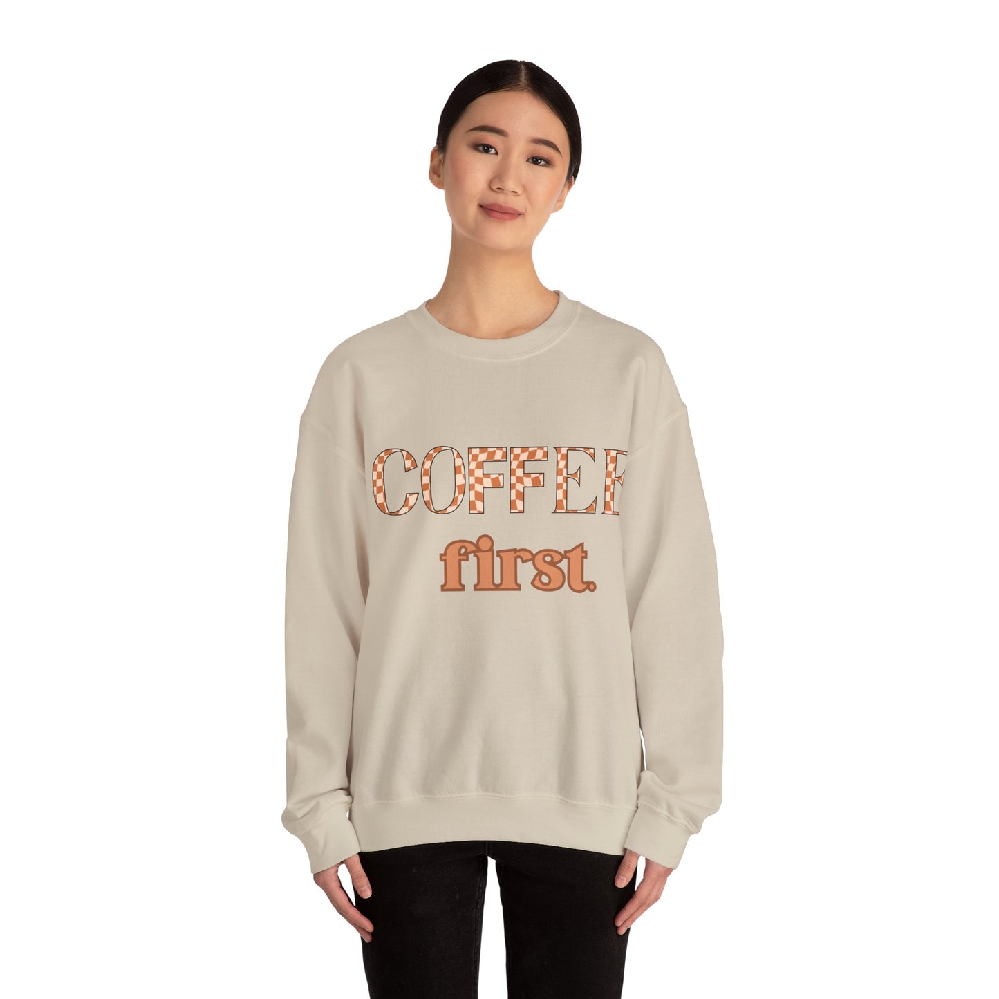 Coffee First Crewneck Sweatshirt – Cozy Coffee Lover Pullover