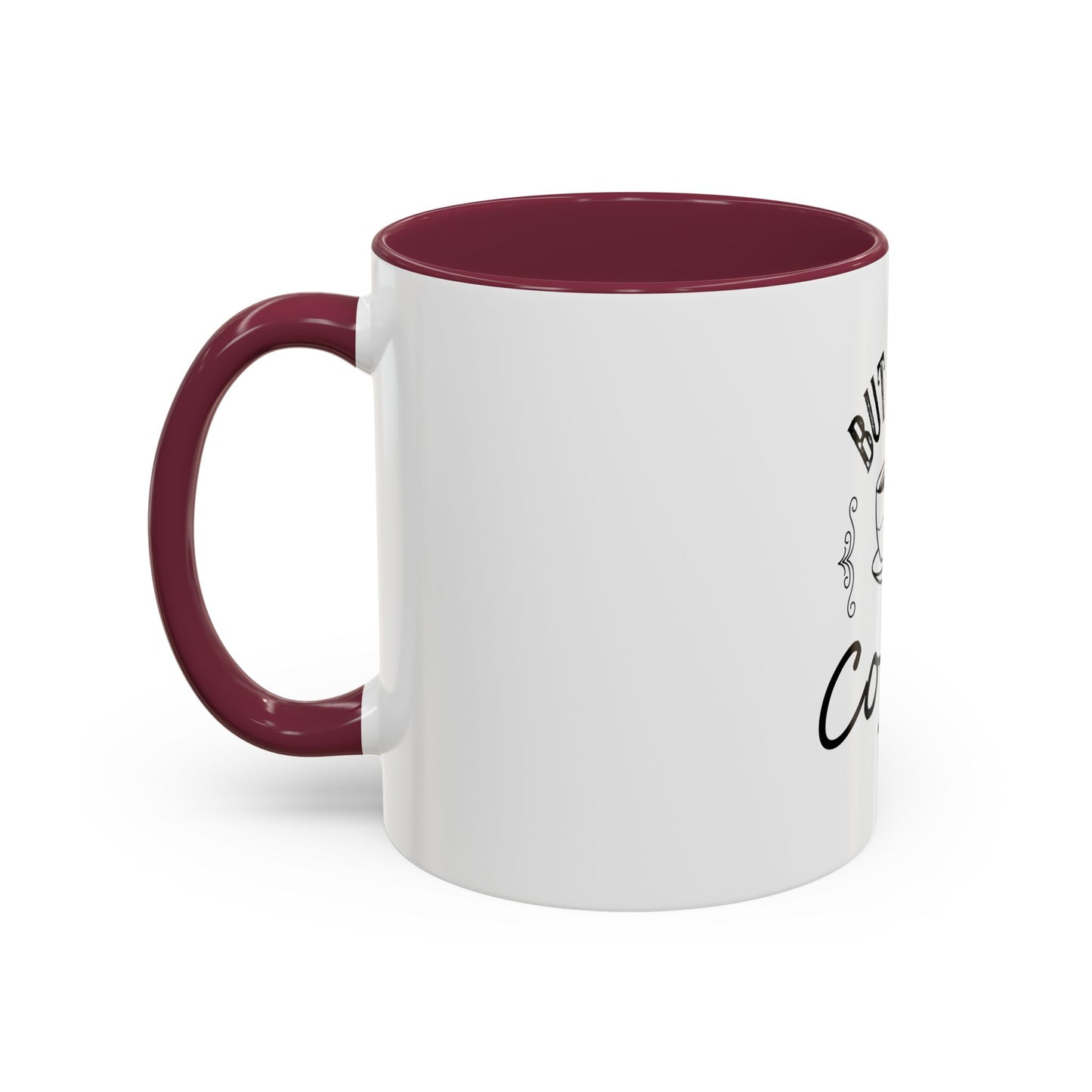 Coffee Mug - Colorful But First Coffee Humorous 11oz/15oz