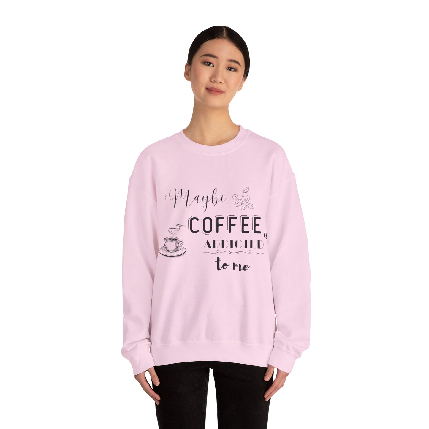Funny Coffee Addiction Sweatshirt