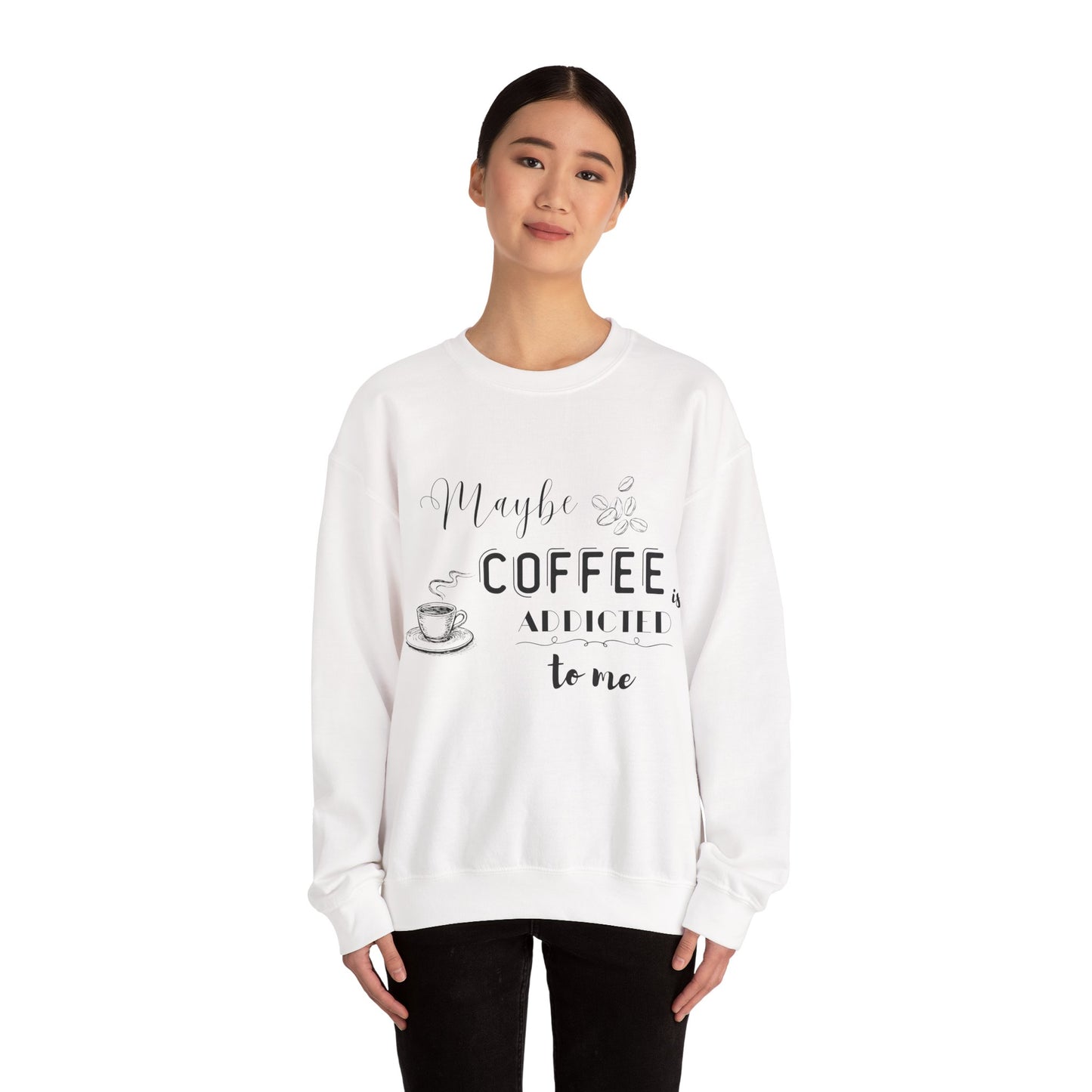 Funny Coffee Addiction Sweatshirt