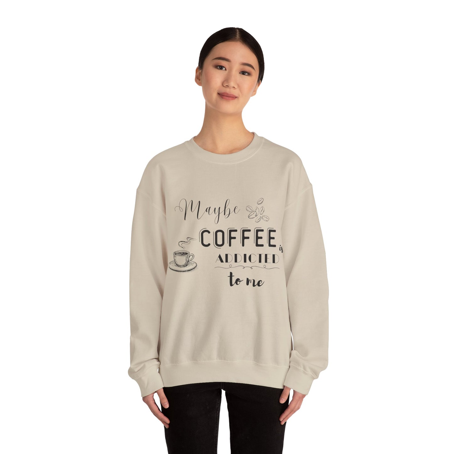 Funny Coffee Addiction Sweatshirt