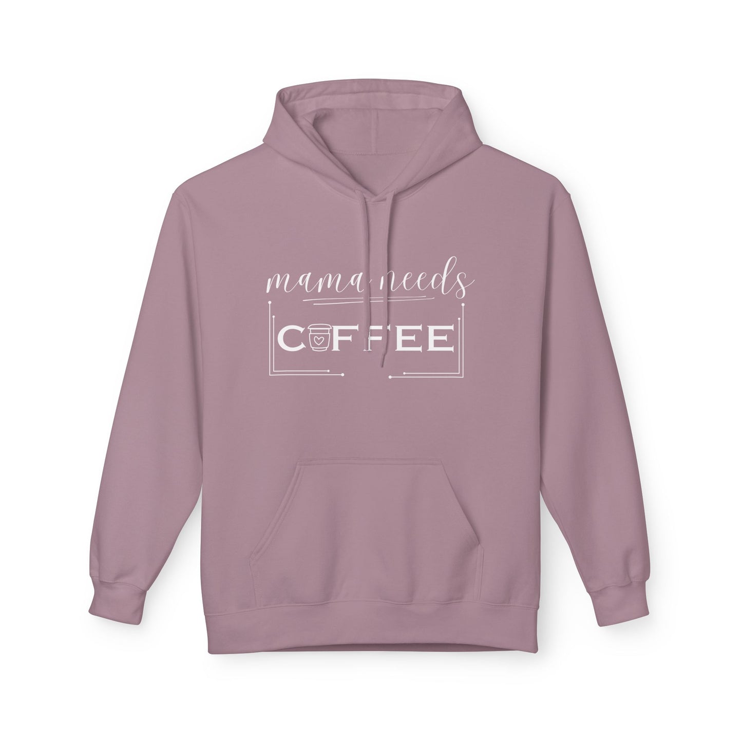Mama Needs Coffee Hoodie – Cozy Mom Coffee Lover Pullover