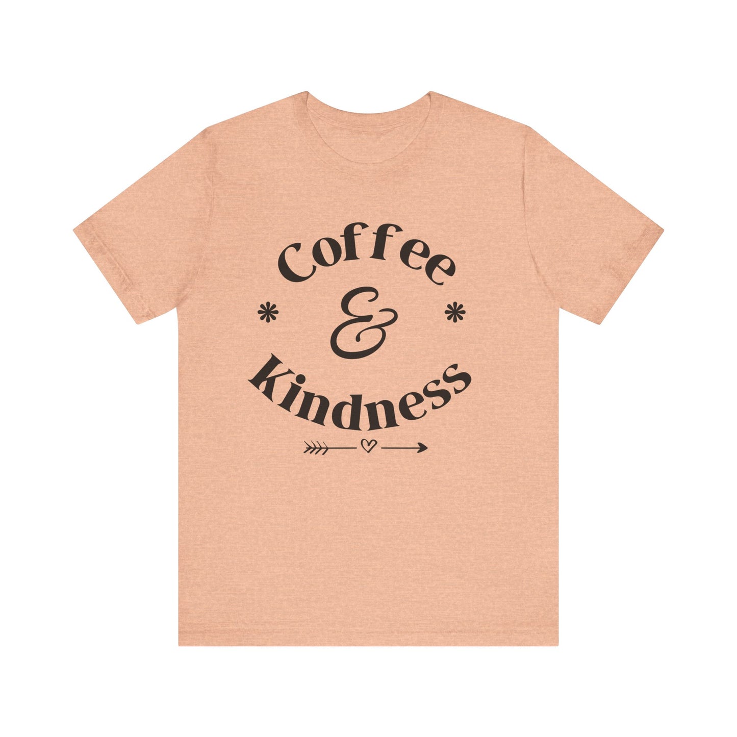 Coffee & Kindness T‑Shirt — Positive Quote Tee for Coffee Lovers