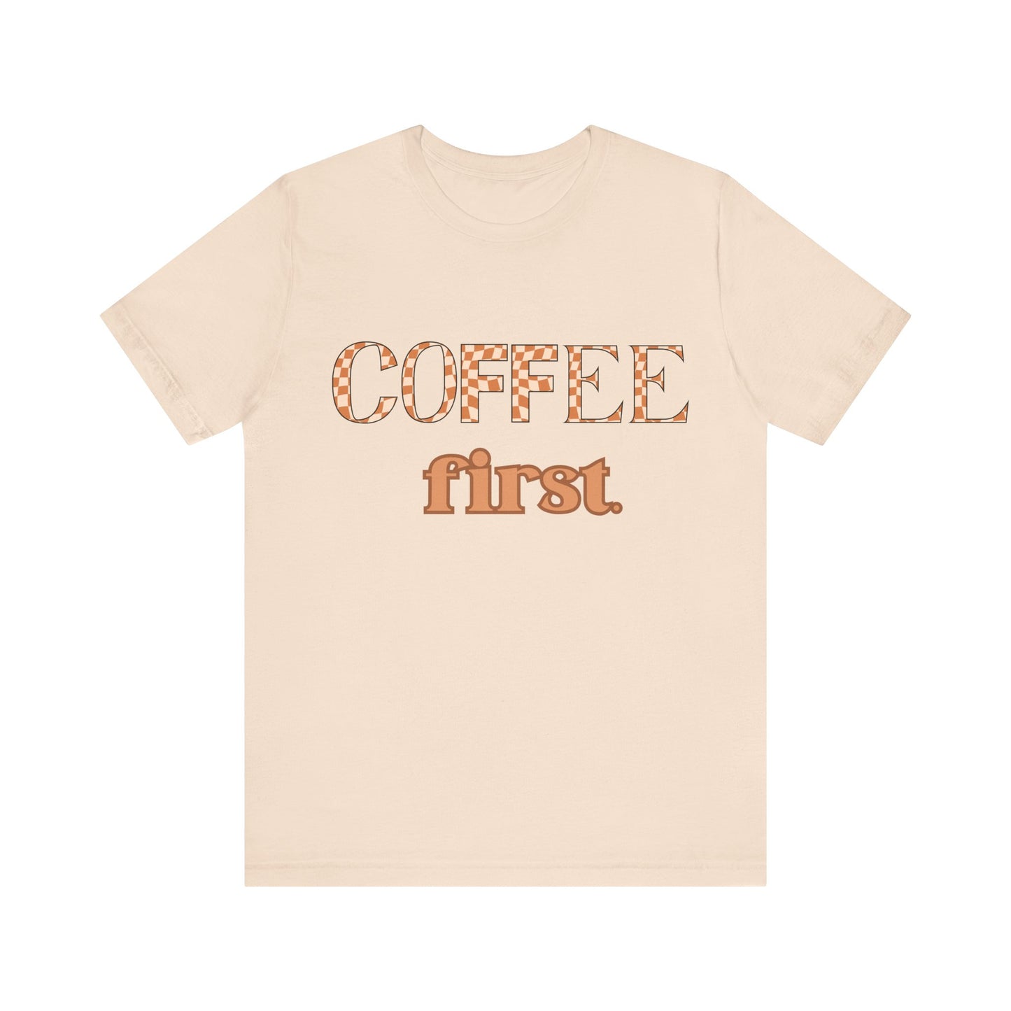 Coffee First T‑Shirt — Retro Checker & Script Coffee Lovers Tee