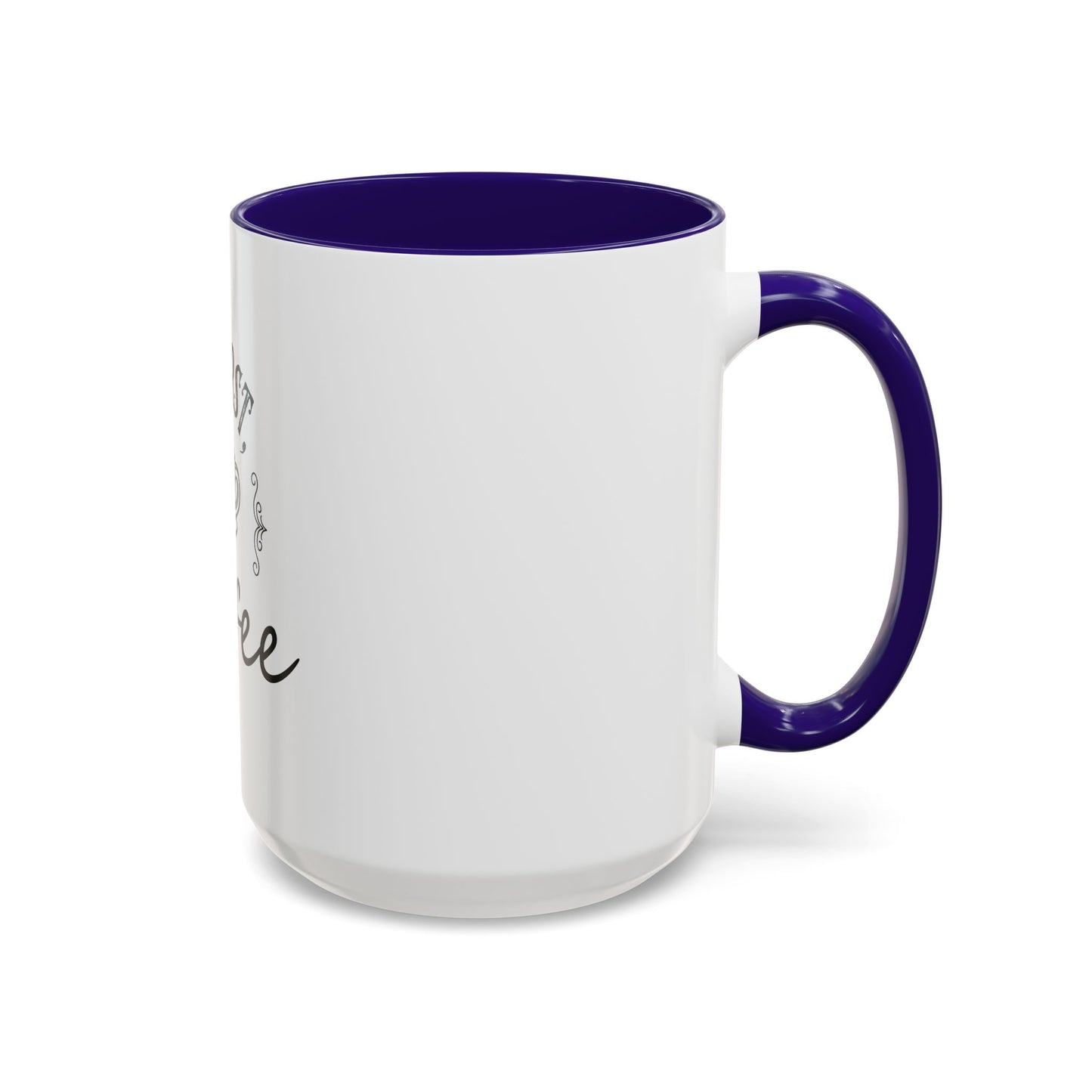 Coffee Mug - Colorful But First Coffee Humorous 11oz/15oz