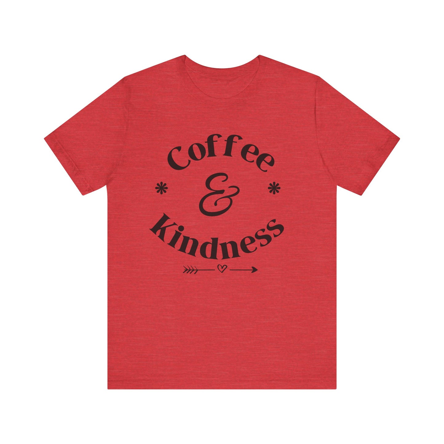 Coffee & Kindness T‑Shirt — Positive Quote Tee for Coffee Lovers