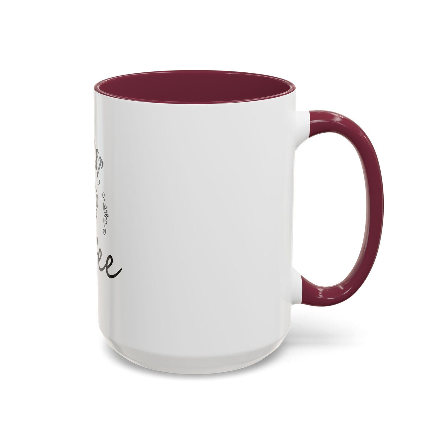 Coffee Mug - Colorful But First Coffee Humorous 11oz/15oz