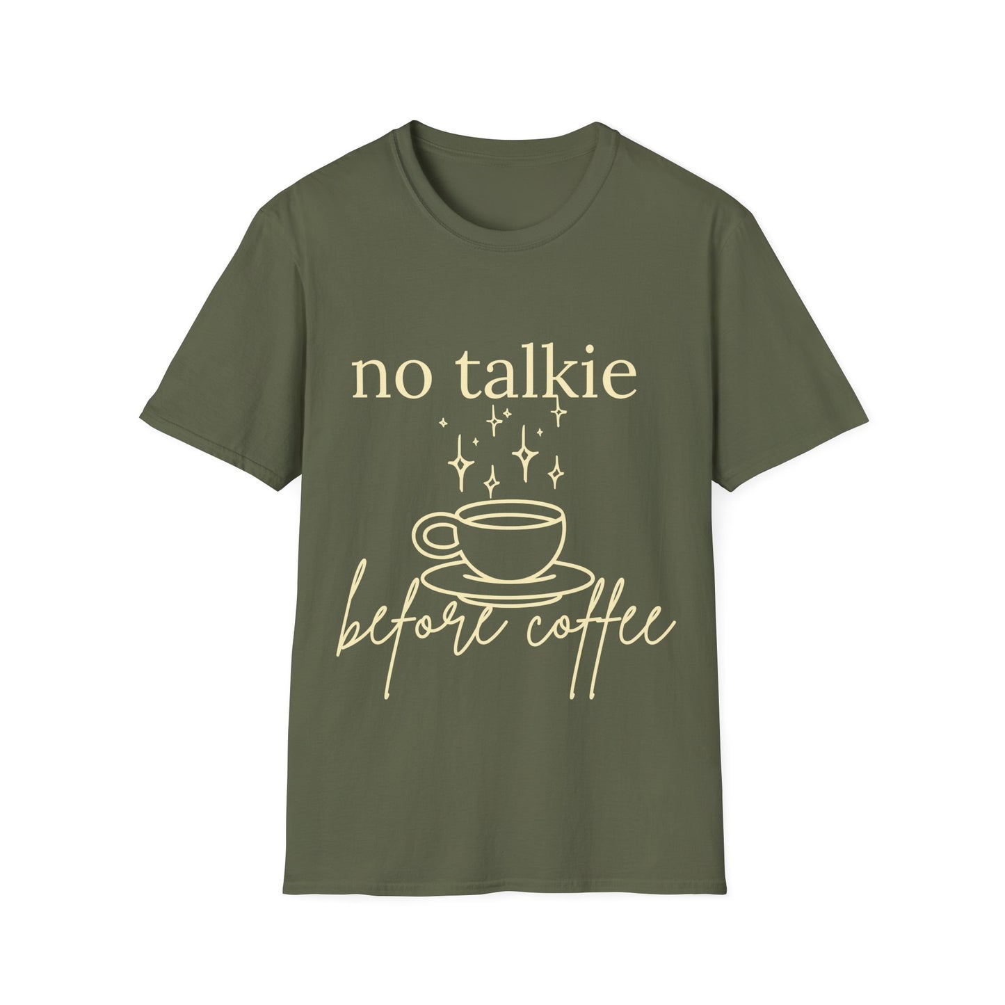 No Talkie Before Coffee T-Shirt — Funny Coffee Lover Tee