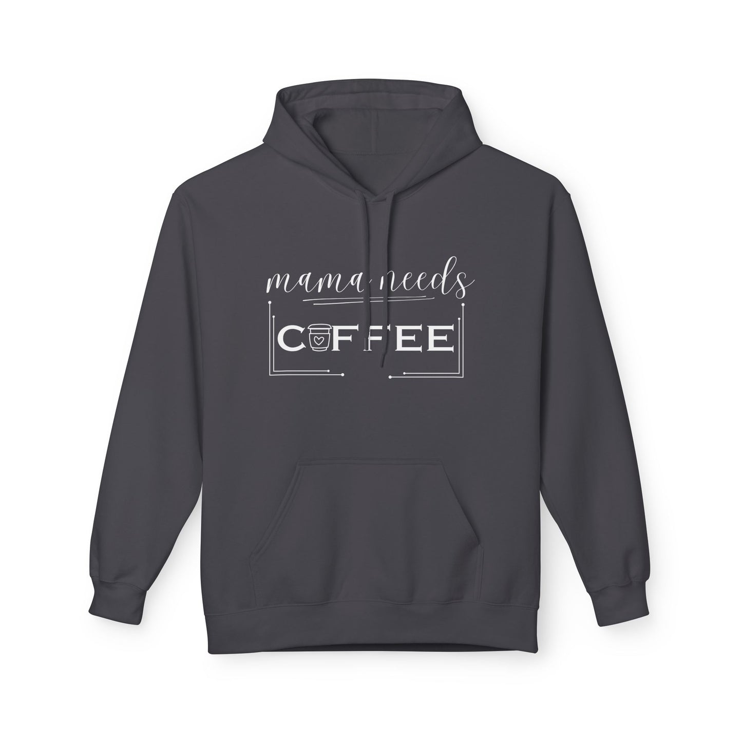 Mama Needs Coffee Hoodie – Cozy Mom Coffee Lover Pullover