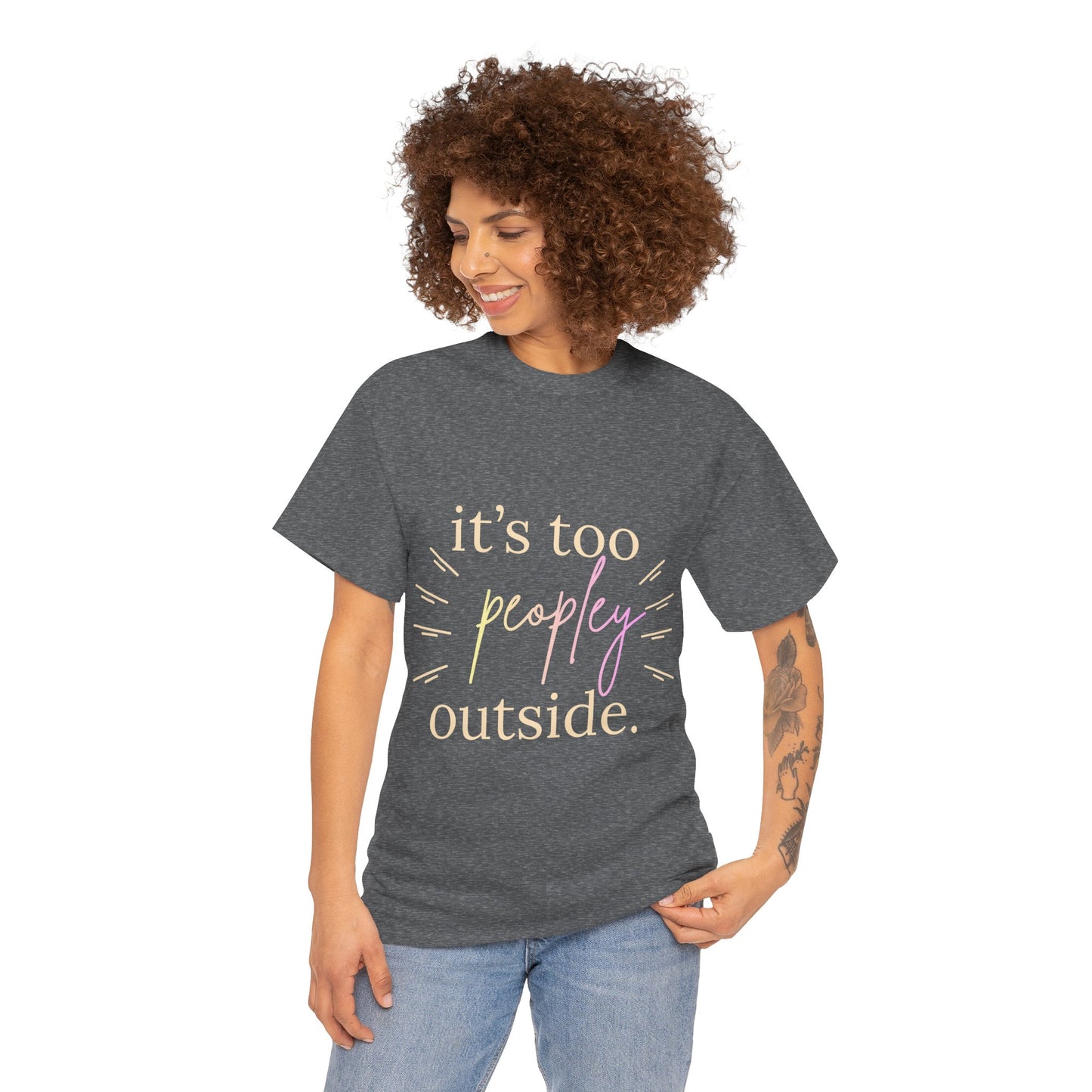 Too Peopley Outside Tee — Funny Introvert Graphic T-Shirt