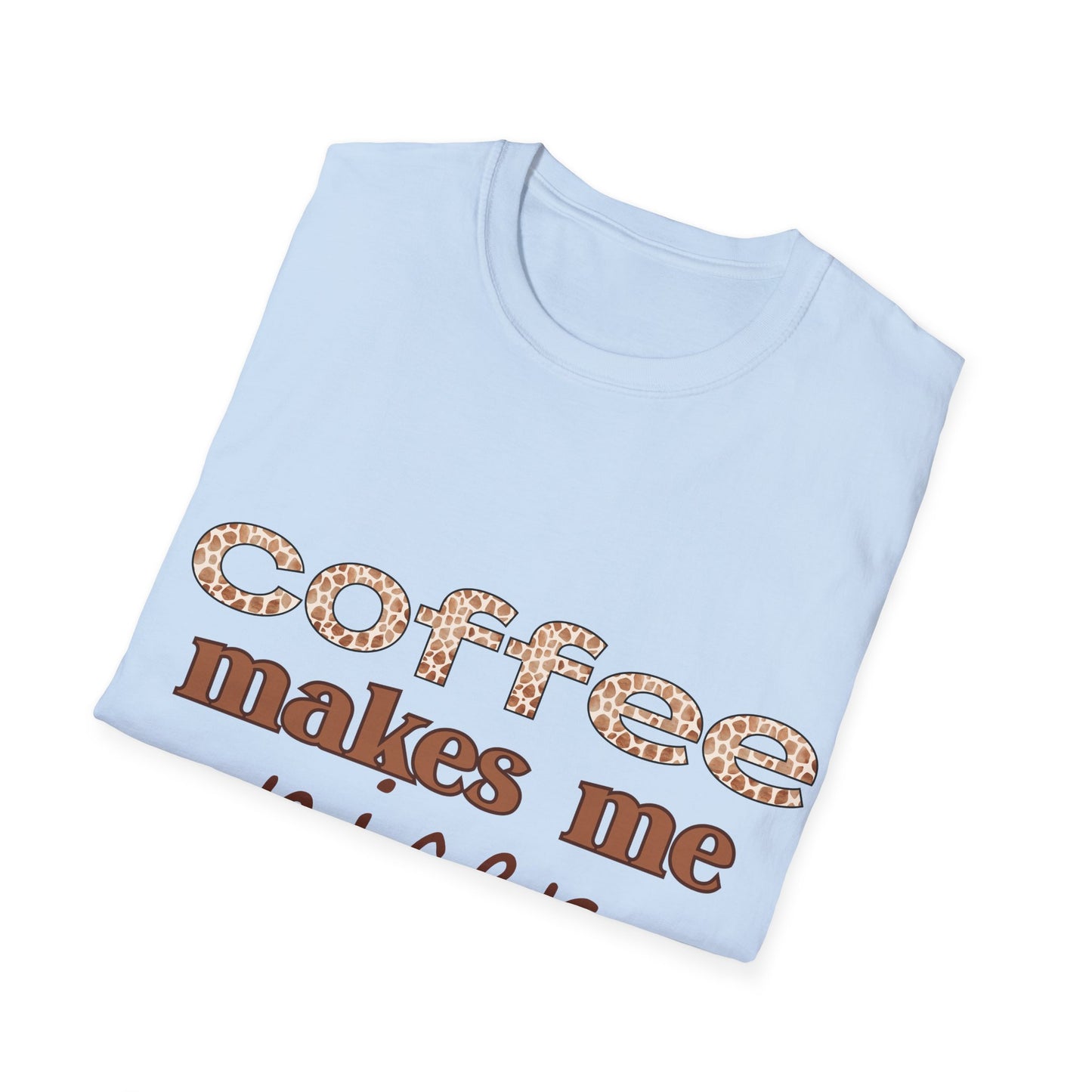 Coffee Makes Me Nicer T-Shirt – Funny Coffee Lover Tee