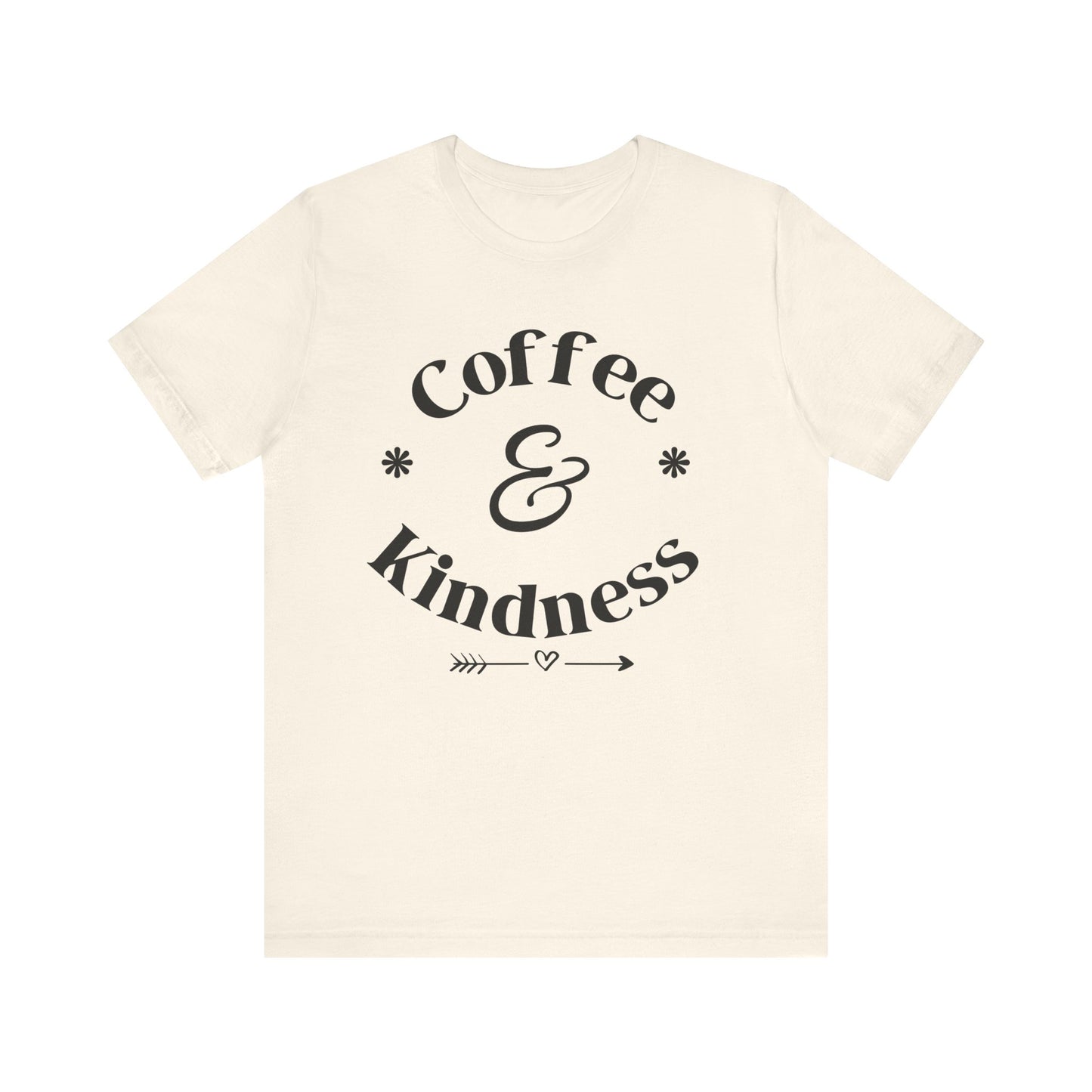 Coffee & Kindness T‑Shirt — Positive Quote Tee for Coffee Lovers